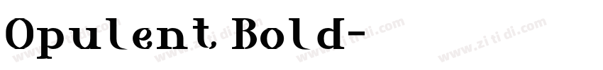 Opulent Bold字体转换